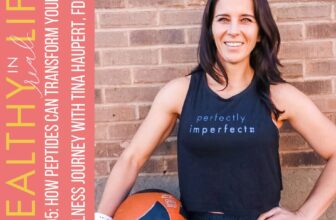 195: How Peptides Can Transform Your Wellness Journey with Tina Haupert, FDN-P